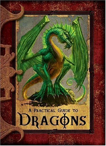 A Practical Guide to Dragons by Lisa Trumbauer (Sep 26 2006)