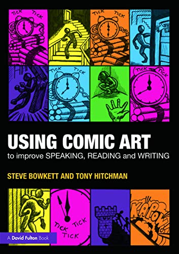 Using Comic Art to Improve Speaking, Reading and Writing