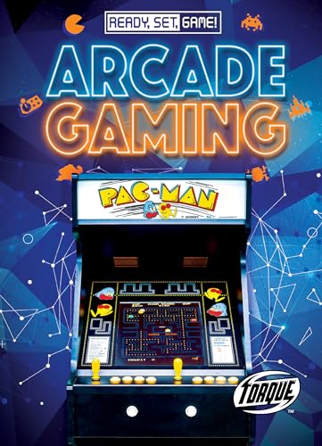Arcade Gaming (Ready, Set, Game!)