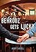 Behrouz Gets Lucky: A Novel
