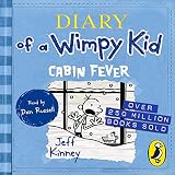 Diary of a Wimpy Kid: Cabin Fever (Book 6)
