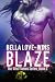 BLAZE: A New Adult Romantic Suspense (The Wild Flames Series Book 3)