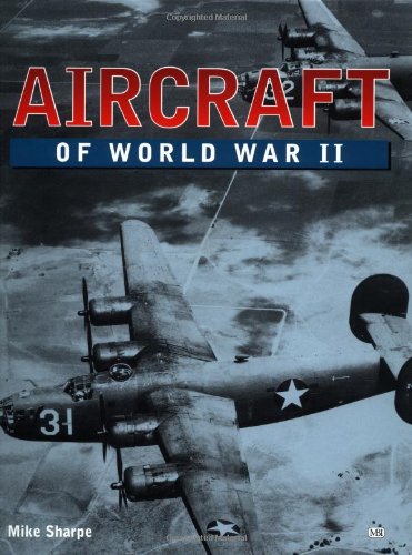 Aircraft of World War II