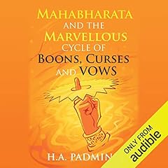 Mahabharata and the Marvellous Cycle of Boons, Curses and Vows Audiolibro Por HA Padmini arte de portada