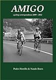  Amigo: Cycling Correspondence 2009-2012