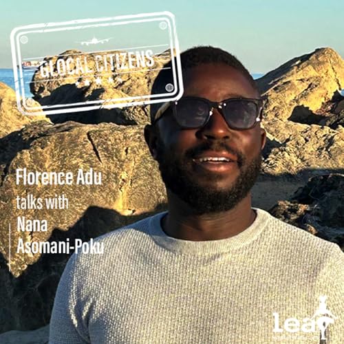 Episode 307: Around the Globe and Back Home Again with Nana Asomani-Poku