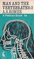 Man and the Vertebrates - Volume 2 B00CBI87RW Book Cover