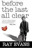  Before The Last All Clear by Ray Evans (2014-03-15)