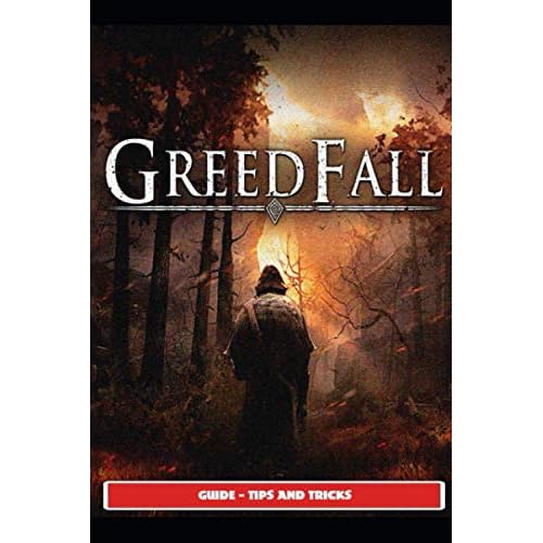 GreedFall Guide - Tips and Tricks