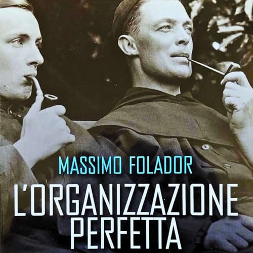 L'organizzazione perfetta. La Regola di San Benedetto: una saggezza antica al servizio dell'impresa moderna copertina