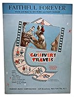 FAITHFUL FOREVER movie sheet music Paramount presents "GULLIVER'S TRAVELS" B00G9CR498 Book Cover