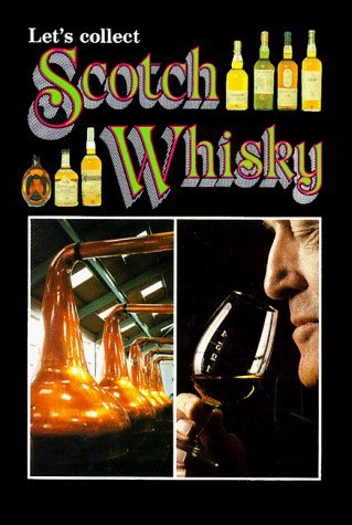 Télécharger Let's Collect Scotch Whisky by David Daiches (1999-03-01) livre En ligne