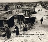 Life in the liberated zone