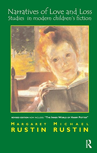 Narratives of Love and Loss: Studies in Modern Children's Fiction