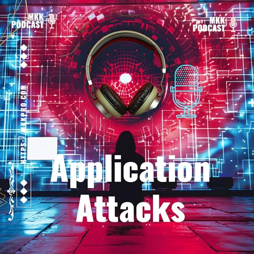 Application Attacks Overview
