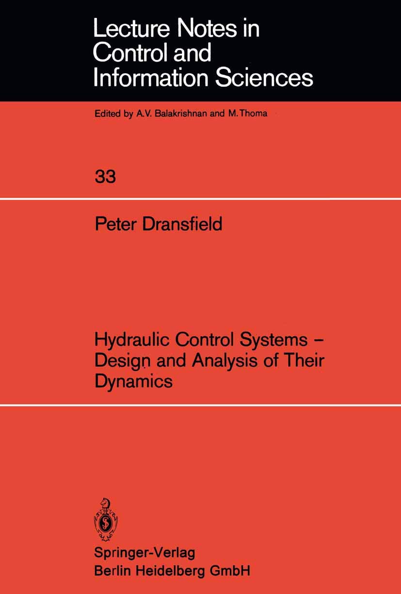 Hydraulic Control Systems ― Design and Analysis of Their Dynamics: 33