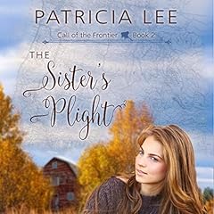 The Sister's Plight Audiolibro Por Patricia Lee arte de portada