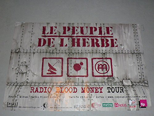 Poster Le Peuple De L'Herbe Radio Blood Money grand format pour déco de studio