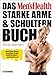 Produktbild Das Men's Health Starke-Arme-&-Schultern-Buch: Definierter Bizeps, knackiger Trizeps, breite Schultern  packen Sie's an!