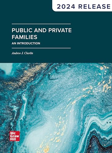 Public and Private Families: An Introduction SELF PRINT: Evergreen Release