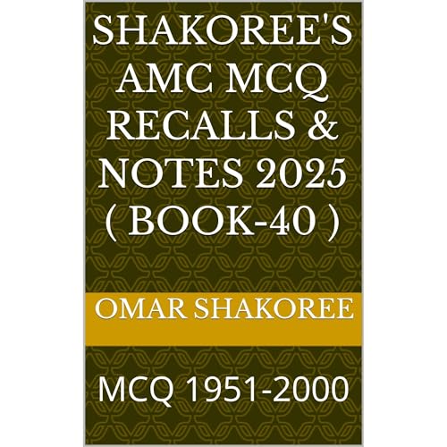 Shakoree's AMC MCQ Recalls &amp;amp; notes 2025 ( Book-40 ) : Omar Shakoree episode artwork