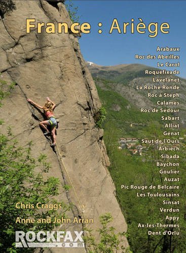 By Chris Craggs France: Ariege: Rockfax Rock Climbing Guidebook (Rockfax Climbing Guide Series) [Paperback]