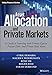 Produktbild Asset Allocation and Private Markets: A Guide to Investing with Private Equity, Private Debt, and Private Real Assets (Wiley Finance)
