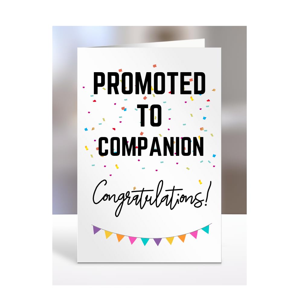 Promoted to Companion card, gifts for men, women, him, her, female, male, presents for Christmas, new, congratulations, A5-171_59