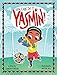 You Can Do It, Yasmin!