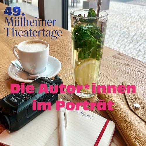 49. M&uuml;lheimer Theatertage: Die Autor*innen im Portr&auml;t cover art