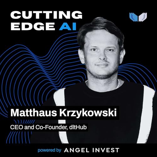 #2 dltHub&rsquo;s CEO Matthaus Krzykowski on Automating Data Pipelines for the AI Age