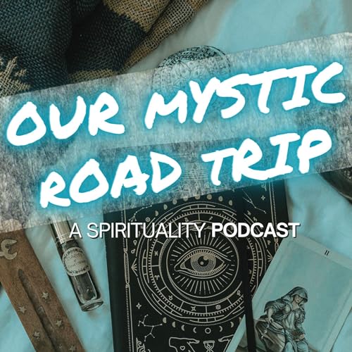 Our Mystic Road Trip Podcast Titelbild