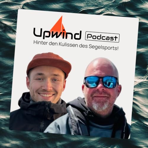 Upwind Classic - &Uuml;ber Bootsbergungen & Naturgewalten mit Kai Haasler