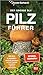 Der große BLV Pilzführer: Der BLV-Klassiker – vollständig aktualisiert und noch benutzerfreundlicher (BLV Pilze) Sie der günstig Kaufen-Der große BLV Pilzführer: Der BLV-Klassiker – vollständig aktualisiert und noch benutzerfreundlicher (BLV Pilze)