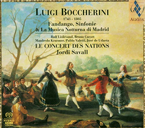 Boccherini: Fandango, Sinfonie & la Musica Notturna di Madrid