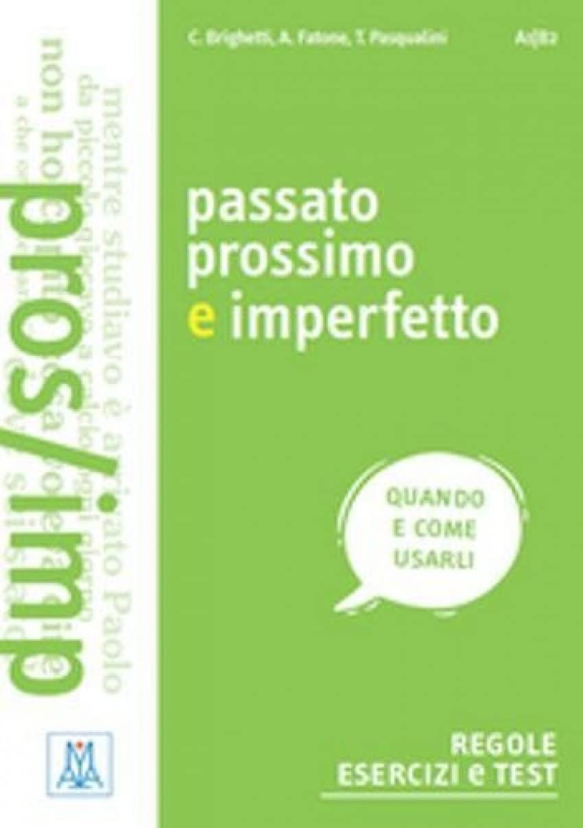 Passato Prossimo E Imperfetto - 4