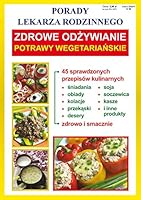 Porady lek. rodzinnego. Zdrowe odLzywianie Potrawy [KSIÄLtKA] 8378981169 Book Cover