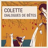 Dialogues de bêtes livre audio