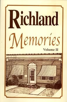 Paperback Richland Memories: Volume II Book