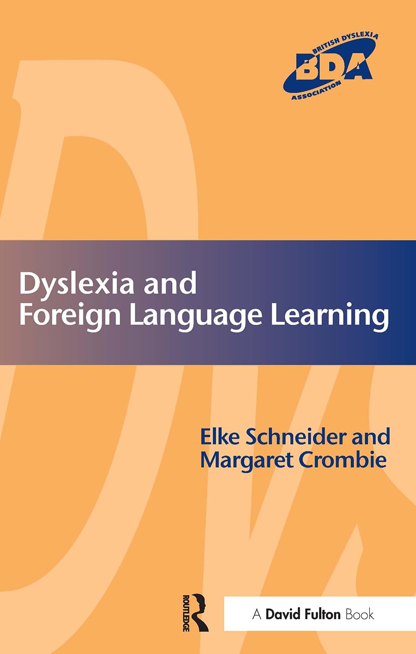 Dyslexia and Foreign Language Learning      1st Edition