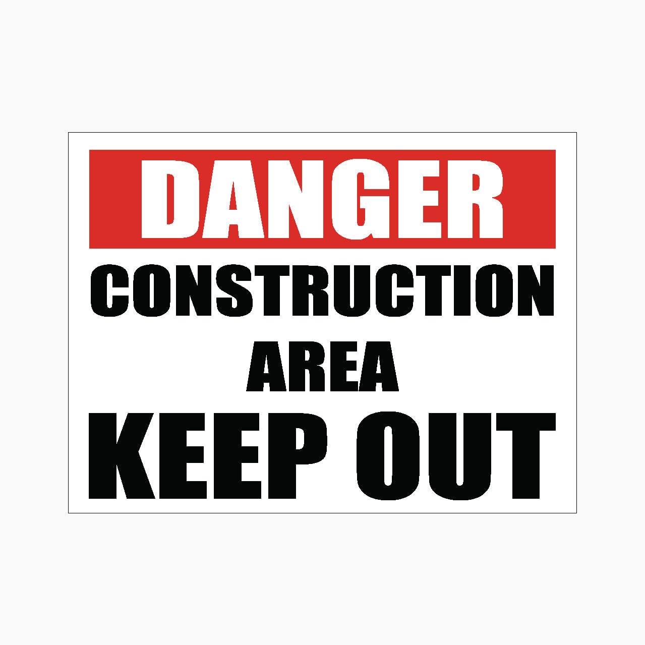 CONSTRUCTION AREA - KEEP OUT Sign, 12x8 Metal Tin Sign, entry ban for building and construction sites.