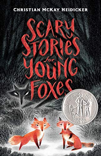 Scary Stories For Young Foxes (Scary Stories For Young Foxes, 1) #TOP16