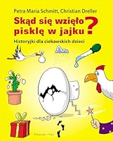 Skad sie wzielo piskle w jajku 8380692632 Book Cover