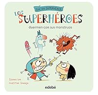 Los superhéroes duermen con sus monstruos 846831613X Book Cover