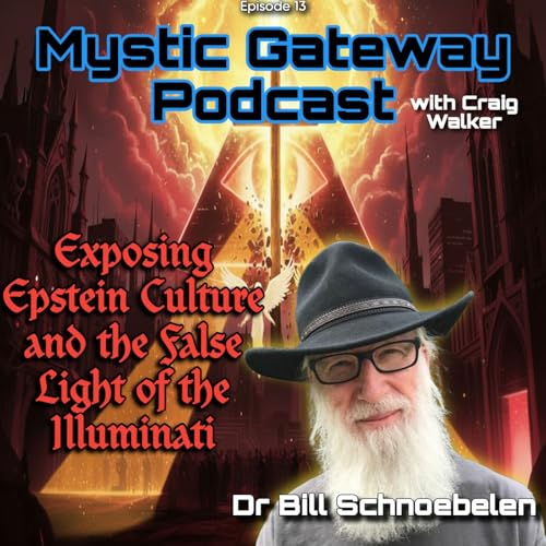 Exposing Epstein Culture and the False Light of the Illuminati - Dr Bill Schnoebelen