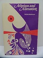 Atheism and Alienation 0268004528 Book Cover
