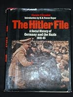 The Hitler File: A Social History of Germany and the Nazis, 1918-45 0517307006 Book Cover