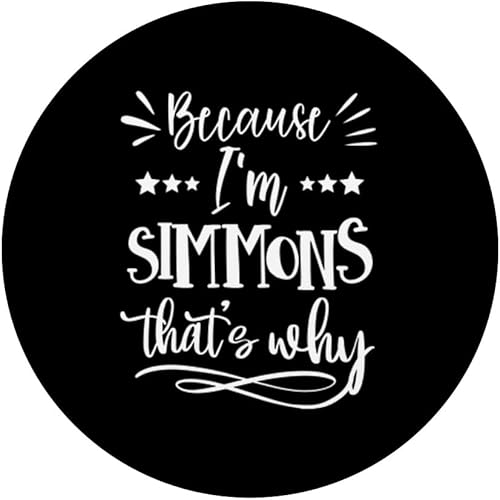 Miniatura 3 de Because I'm Simmons That's why funny PopSockets Swappable PopGrip