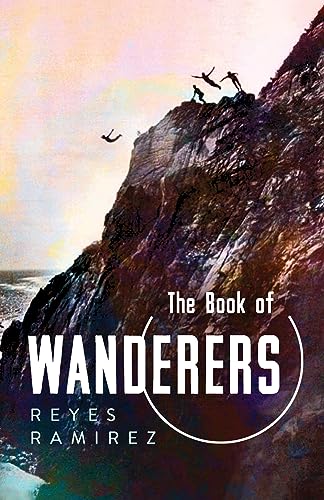 The Book of Wanderers (Camino del Sol)