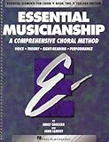 Essential Musicianship (Essential Elements for Choir, Book 2) Teacher Edition | John Leavitt & Emily Crocker | Choir Method for Grades 8-10 | Intermediate Vocal Training | Sight Reading | Lesson Plans